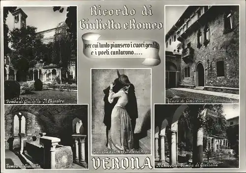 Verona Italia Giulietta e Romeo Tomba Giulietta Il Chiostro Giulietta Casa di Giulietta Tomba di Giulietta Kat. 