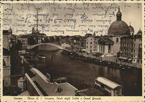 Venezia Venedig Chiesa di S Simeone Ponte degli Scalzi e Canal Grande Kat. 