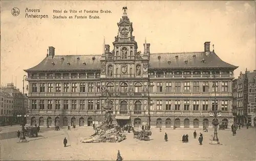 Anvers Antwerpen Hotel de Ville et Fontaine Brabo Kat. 