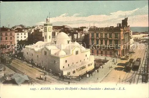 Alger Algerien Mosquee El Djedid / Algier Algerien /