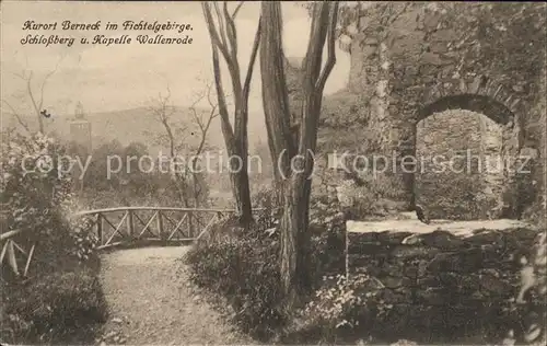 Bad Berneck Schlossberg und Kapelle Wallenrode Kat. Bad Berneck Fichtelgebirge