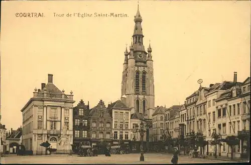Courtrai Flandre Tour de l Eglise Saint Martin Kat. 