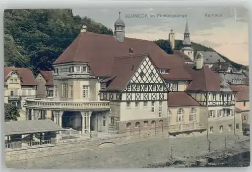 Bad Berneck Kurhaus * 1910