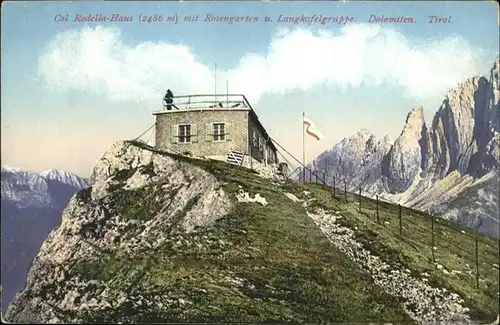 Dolomiti Col. Rodella Haus Rostengarten Langkofelgruppe / Italien /