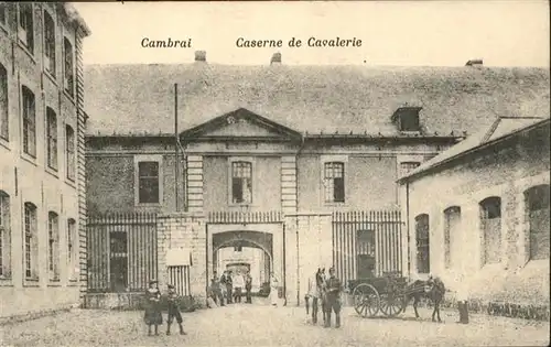 Cambrai Caserne de Cavalerie / Cambrai /Arrond. de Cambrai