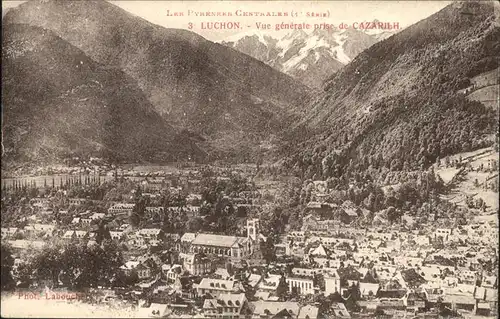 Luchon Haute-Garonne generale prise de Casarilh / Bagneres-de-Luchon /Arrond. de Saint-Gaudens