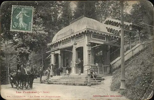 Luchon Haute-Garonne Gare du Funiculaire / Bagneres-de-Luchon /Arrond. de Saint-Gaudens