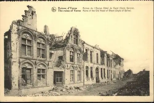 Ypres Zerstoerung Ruines de l'Ancien Hotel de Gand *