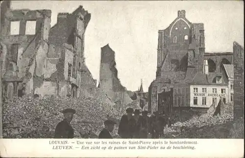 Louvain Leuven Saint-Pierre Sint-Pieter Bombardement Zerstoerung *