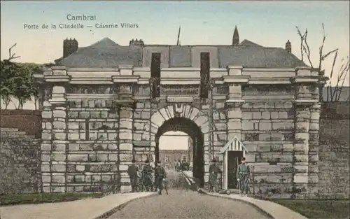 Cambrai Porte Citadelle Caserne Villars x
