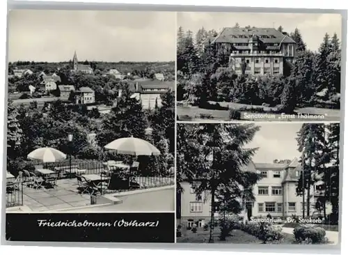 Friedrichsbrunn Harz Friedrichsbrunn Sanatorium Dr Strokorb Sanatorium Ernst Thaelmann x / Friedrichsbrunn /Harz LKR