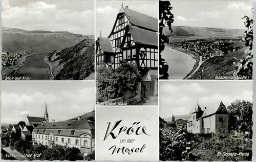 Kroev Mosel Kroev Drei Giebel Haus Echternacher Hof St Josefs Haus x / Kroev /Bernkastel-Wittlich LKR