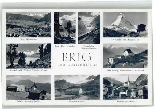 Brig Brig Wasenhorn Matterhorn Fletschhorn Bettmeralp x / Brig /Bz. Brig