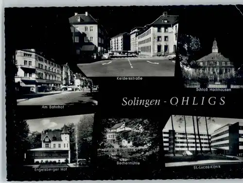 Ohligs Ohligs Keldersstrasse Schloss Hackhausen Bahnhof Engelsberger Hof Bechermuehle St Lucas Klinik x / Solingen /Solingen Stadtkreis