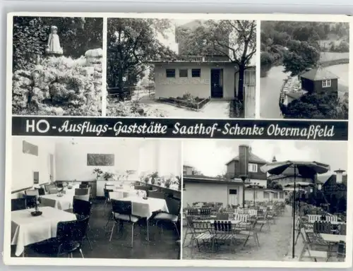 Obermassfeld-Grimmenthal Obermassfeld-Grimmenthal HO Gaststaette Saathof Schenke x / Obermassfeld-Grimmenthal /Schmalkalden-Meiningen LKR