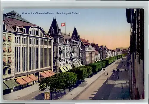 La Chaux-de-Fonds La Chaux-de-Fonds Rue Leopold Robert * / La Chaux-de-Fonds /Bz. La Chaux-de-Fonds