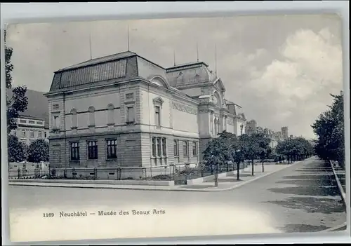 Neuchatel NE Neuchatel Museum Beaux Arts * / Neuchatel /Bz. Neuchâtel