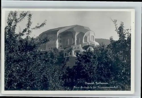 Dornach SO Dornach Goetheanum * / Dornach /Bz. Dorneck