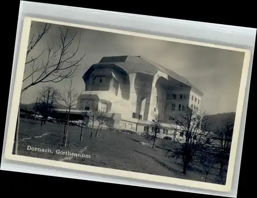 Dornach SO Dornach Goetheanum * / Dornach /Bz. Dorneck