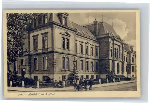 Neuchatel NE Neuchatel Academie * / Neuchatel /Bz. Neuchâtel
