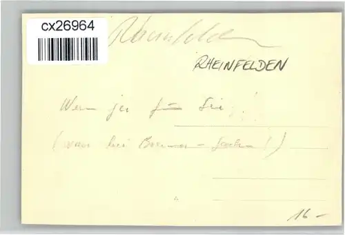 Rheinfelden AG Rheinfelden [Handschriftlich] * / Rheinfelden /Bz. Rheinfelden