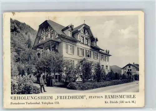 Raemismuehle Raemismuehle Erholungsheim Friedheim * / Raemismuehle /Bz. Winterthur