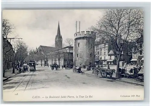 Caen Caen Strassenbahn Boulevard Saint-Pierre Tour Roi * / Caen /Arrond. de Caen