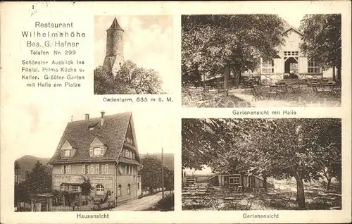 Geislingen Steige Restaurant Wilhelmshoehe Hausansicht Oedenturm Gartenansicht / Geislingen an der Steige /Goeppingen LKR