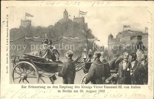 Berlin Zur Erinnerung an den Empfang des Koenigs Victor Emanuel III von Italien / Berlin /Berlin Stadtkreis