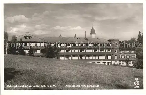 Hoechenschwand Augensanatorium Sonnenhof / Hoechenschwand /Waldshut LKR