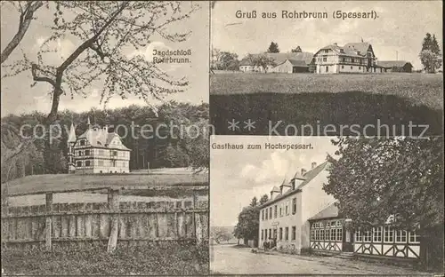 Rohrbrunn Gasthaus zum Hochspessart Jagdschloss Rohrbrunn / Weibersbrunn /Aschaffenburg LKR