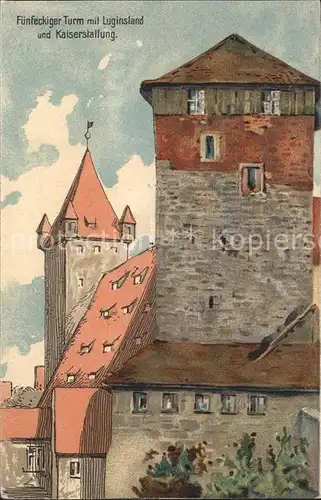 Nuernberg Fuenfeckiger Turm mit Luginsland und Kaiserstallung Kuenstlerkarte Aufklappkarte / Nuernberg /Nuernberg Stadtkreis