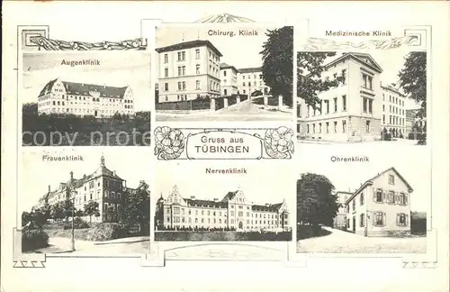 Tuebingen Augenklinik Chirurg. Klinik Medizinische Klinik Frauenklinik Nervenklinik Ohrenklinik / Tuebingen /Tuebingen LKR