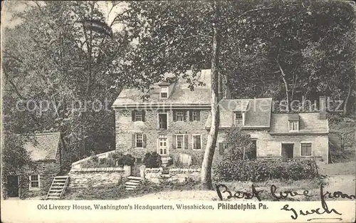 Philadelphia Pennsylvania Old Livezey House Washington s Headquarters Wissahickon Kat. Philadelphia