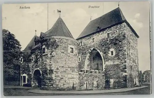 Aachen Aachen Ponttor Feldpost x 1917 / Aachen /Aachen LKR