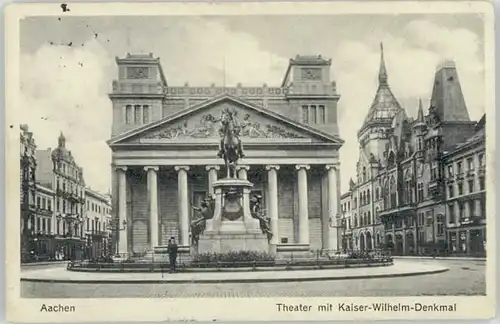 Aachen Aachen Theater Kaiser-Wilhelm-Denkmal x 1920 / Aachen /Aachen LKR