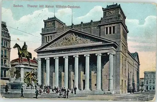 Aachen Aachen Theater Kaiser-Wilhelm-Denkmal x 1914 / Aachen /Aachen LKR