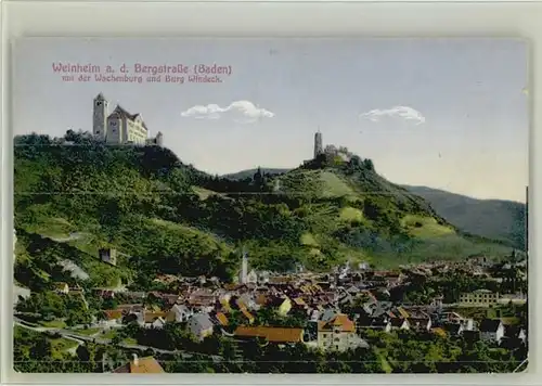 Weinheim Bergstrasse Weinheim Bergstrasse Wachenburg und Burg Windeck x / Weinheim /Heidelberg Stadtkreis