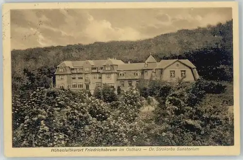 Friedrichsbrunn Harz Friedrichsbrunn Dr. Strokorbs Sanatorium x / Friedrichsbrunn /Harz LKR