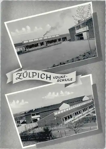 Zuelpich Zuelpich Schule * / Zuelpich /Euskirchen LKR
