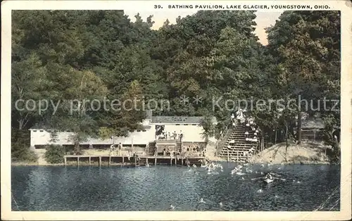 Youngstown Ohio Bathing Pavilion Lake Glacier Kat. Youngstown