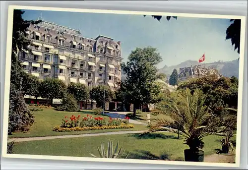 Montreux VD Montreux Palace Hotel  * / Montreux /Bz. Vevey