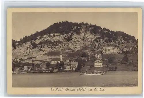 Le Pont VD Le Pont Grand Hotel vu du Lac x / Le Pont /Bz. La Vallee