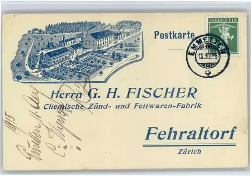 Fehraltorf Fehraltorf Herrn G H Fischer Chemische Zuend Fettwaren Fabrik x / Fehraltorf /Bz. Pfaeffikon