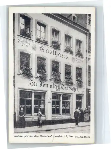 Trier Trier Gasthaus zu den alten Deutschen Fleischstrasse 11 * / Trier /Trier Stadtkreis