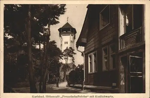 Karlsbad Eger Boehmen Hoehencafe Freundschaftshoehe mit Kudlichwarte Kat. Karlovy Vary