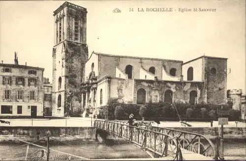 La Rochelle Charente-Maritime La Rochelle Eglise Saint Sauveur * / La Rochelle /Arrond. de La Rochelle