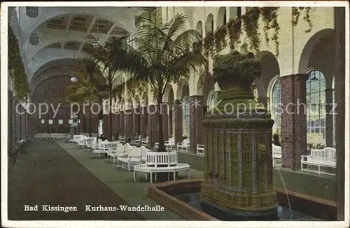 Bad Kissingen Kurhaus Wandelhalle Brunnen Kat. Bad Kissingen