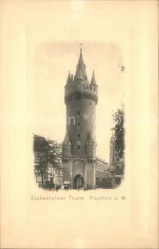 Frankfurt Main Eschenheimer Turm Kat. Frankfurt am Main