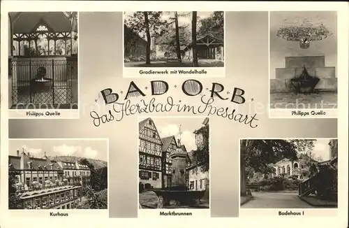 Bad Orb Philipps Quelle Kurhaus Badehaus Gradierwerk Kat. Bad Orb